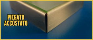 finitura spigolo inox: piegato accostato